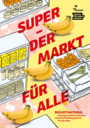 tdo_Begleitmaterial_SUPER-der_Markt_fuer_alle.pdf