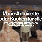 Marie-Antoinette oder Kuchen für alle!: Ausstatterin Dorothee Schumacher